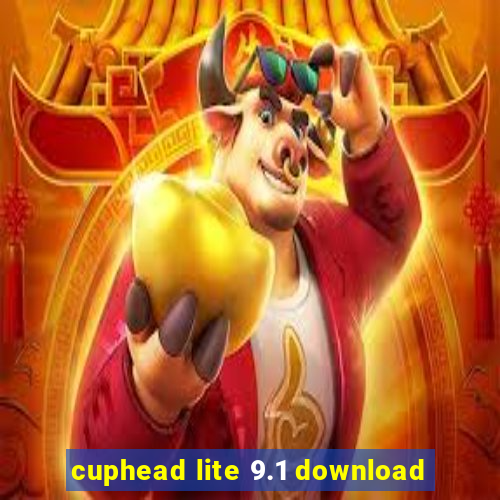 cuphead lite 9.1 download